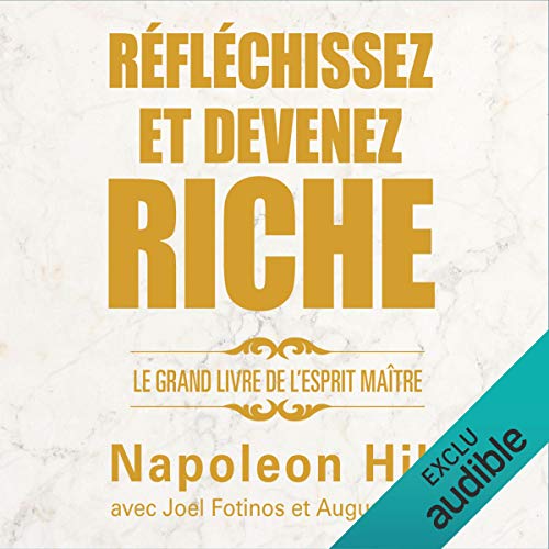 Réfléchissez et devenez riche. Le grand livre de l'esprit maître Réfléchissez et devenez riche. Le grand livre de l'esprit maître