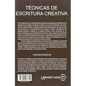 El arte de ser escritor: Tecnicas de escritura