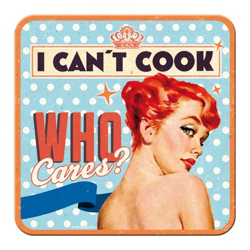 Nostalgic-Art 46122 Say it 50's Can't Cook, Who Cares, Untersetzer
