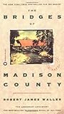 The Bridges of Madison County The Bridges of Madison County