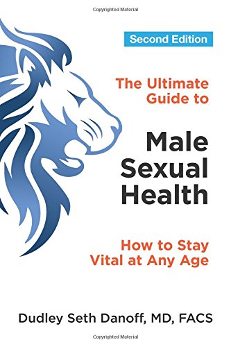 The Ultimate Guide to Male Sexual Health - Second Edition