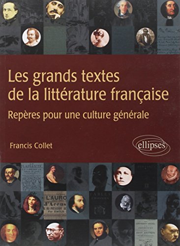 Download Les grands textes de la littérature française Download Les grands textes de la littérature française