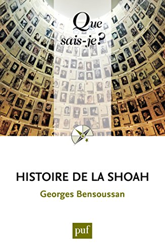 Télécharger Histoire de la Shoah: « Que sais-je ? » n° 3081 PDF Lire En Ligne Télécharger Histoire de la Shoah: « Que sais-je ? » n° 3081 PDF Lire En Ligne
