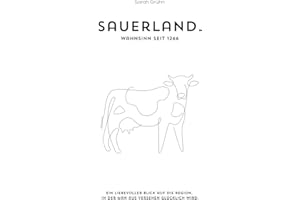 Sauerland. Wahnsinn seit 1266: Ein Reiseführer, but we make it 2025 - über 200 Seiten Lieblingsorte, Lachmomente und ehrliche Empfehlungen von Herzen, ... die dich mehr abholen als dein letztes Date