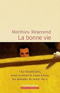 La bonne vie par MÃ©gevand