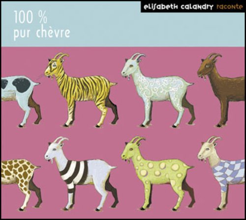 couverture de : 100% pur ch&egrave;vre