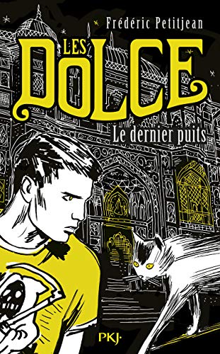 Télécharger 3. Les Dolce : Le dernier puits (3) Francais PDF