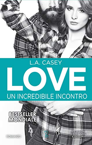 Love. Un incredibile incontro (LOVE Series Vol. 3)