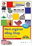 Mein eigener eBay-Shop - So machen Sie sich selbstständig: Machen Sie sich selbstständig! (Sonstige Bücher M+T) by 