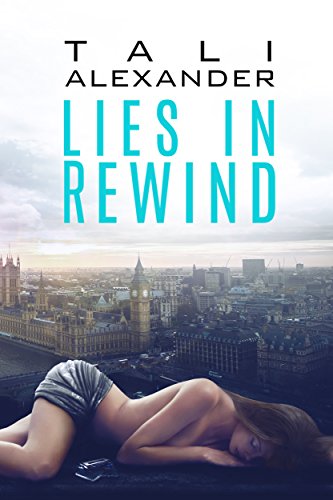 Lies In Rewind (Love In Rewind Book 2) (English Edition)