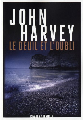 deuil et l'oubli (Le)