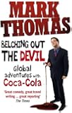 Belching Out the Devil: Global Adventures with Coca-Cola