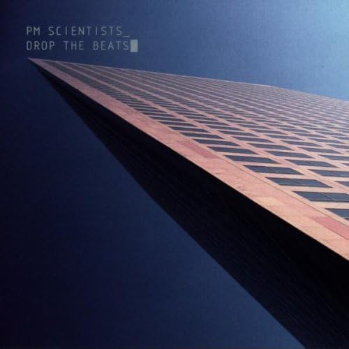 Pm Scientists: DROP THE BEATS by Various Artists (1998-06-01)