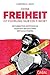 Ohne Freiheit ist Führung nur ein F-Wort: Mitarbeiter entfesseln - Kunden begeistern - Erfolge feiern (Dein Business) by Carsten K. Rath, Judith Hilgenstöhler