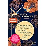 Junge Frau, am Fenster stehend, Abendlicht, blaues Kleid: Roman