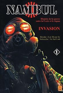 jaquette livre Nambul, Tome 1 : L'invasion : Histoire de la guerre entre la Corée et le Japon