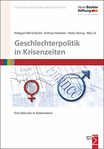 Preisvergleich Produktbild Geschlechterpolitik in Krisenzeiten: Eine Fallstudie im Bankensektor