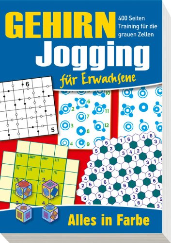Download Gehirnjogging für Erwachsene: 400 Seiten Training für die grauen Zellen - Alles in Farbe Download Gehirnjogging für Erwachsene: 400 Seiten Training für die grauen Zellen - Alles in Farbe