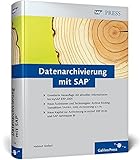 Datenarchivierung mit SAP (SAP PRESS) by 
