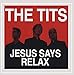 Produktbild Jesus Says Relax