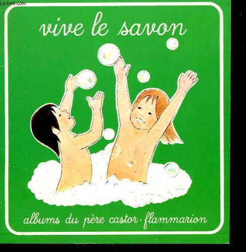 Vive le savon