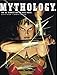 Mythology: The DC Comics Art of Alex Ross by 