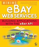 Image de Mining eBay Web Services: Building Applications with the eBay API