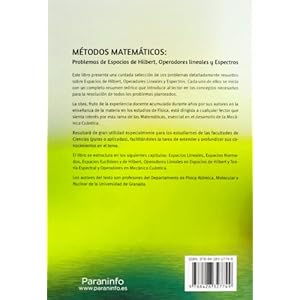 MÉTODOS MATEMÁTICOS: Problemas de Espacios de Hilbert, Operadores lineales y Espectros