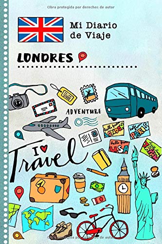 Londres Diario de Viaje: Libro de Registro de Viajes Guiado Infantil - Cuaderno de Recuerdos de Actividades en Vacaciones para Escribir, Dibujar, Afirmaciones de Gratitud para Niños y Niñas