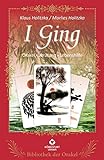I Ging: Bibliothek der Orakel - Orakel, Beratung, Lebenshilfe by 