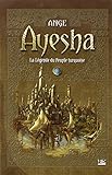 Cover zum Buch Ayesha: La Légende du Peuple turquoise