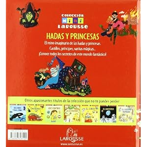 Hadas y princesas (Larousse - Infantil / Juvenil - Castellano - A Partir De 5/6 Años - Colección Mini Larousse)
