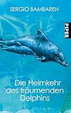 Cover zum Buch Die Heimkehr des träumenden Delphins