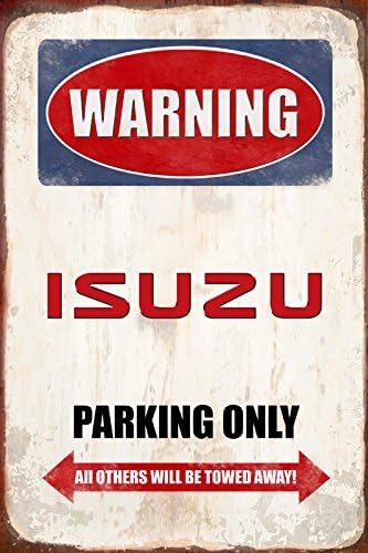 Warning Isuzu Parking only park schild tin sign schild aus blech garage
