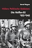 Image de Hitlers Politische Soldaten: Die Waffen-SS 1933 - 1945: Leitbild, Struktur und Funktion einer nation