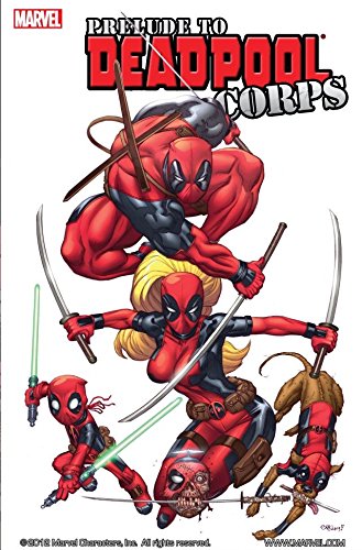 Deadpool Corps: Prelude (Prelude To Deadpool Corps) (English Edition)