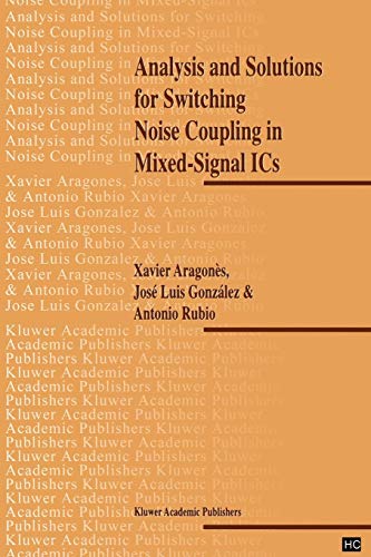 Analysis and Solutions for Switching Noise Coupling in Mixed-Signal ICs