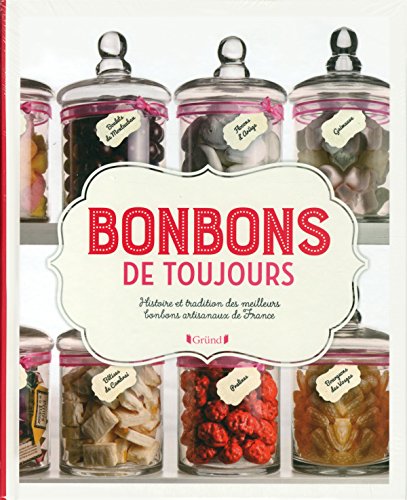 couverture de : Bonbons de toujours