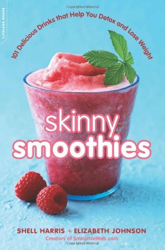 By Shell Harris Skinny Smoothies
