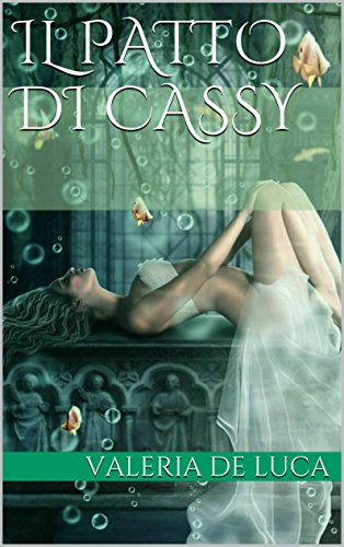 Valeria De Luca - Il patto di Cassy (2015)