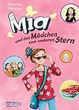 Mia 2: Mia und das Mädchen vom anderen Stern (2) by 