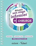 Réussir son stage infirmier en Chirurgie