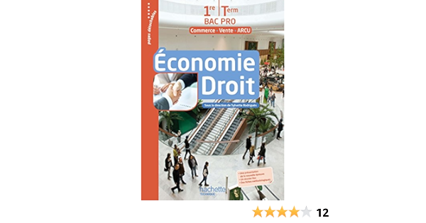 Amazon Fr Economie Droit 1re Et Terminale Bac Pro Commerce Vente Arcu Livre Eleve Ed 2016 Rodrigues Sylvette Barbeau Celine Giraud Nicolas Manoury Laure Borgnet Marie France Maigret Beatrice Cossenet Carole Livres