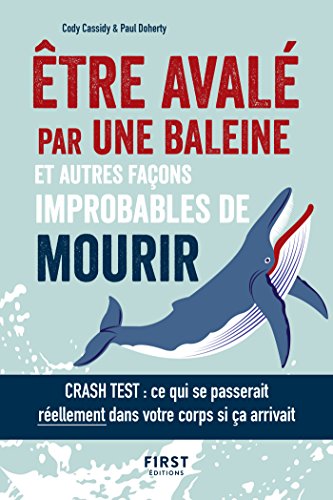 Être avalé par une baleine et autres façons improbables de mourir francais Être avalé par une baleine et autres façons improbables de mourir francais