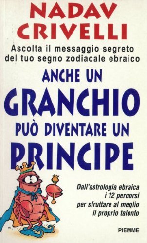 Anche un granchio può diventare un principe Anche un granchio può diventare un principe