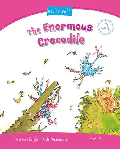 Level 2: The Enormous Crocodile (Pearson English Kids Readers)