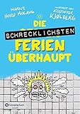 Die schrecklichsten Ferien überhaupt by
