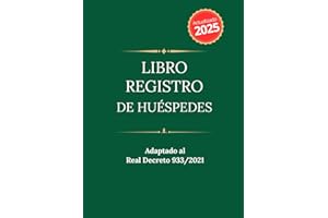 Libro Registro de Huéspedes 2025: 120 páginas para la recogida de datos exigidos por el Real Decreto 933/2021 en materia de hospedaje profesional o no profesional
