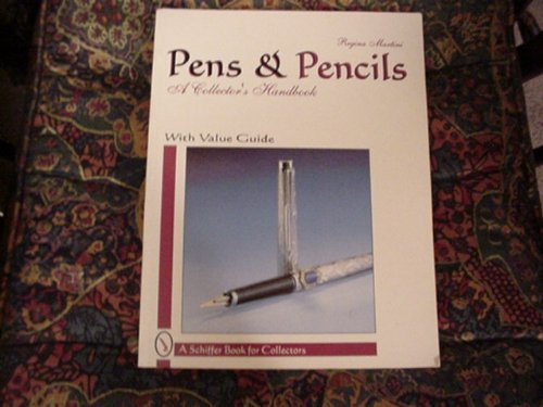 Pens and Pencils: A Collector's Handbook (Schiffer Book for Collectors) by Regina Martini (1996-05-01) en ligne Pens and Pencils: A Collector's Handbook (Schiffer Book for Collectors) by Regina Martini (1996-05-01) en ligne
