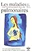 Produktbild Maladies pulmonaires (les) - encyclopédie des etats d'ame a l'origine de nos maladies
